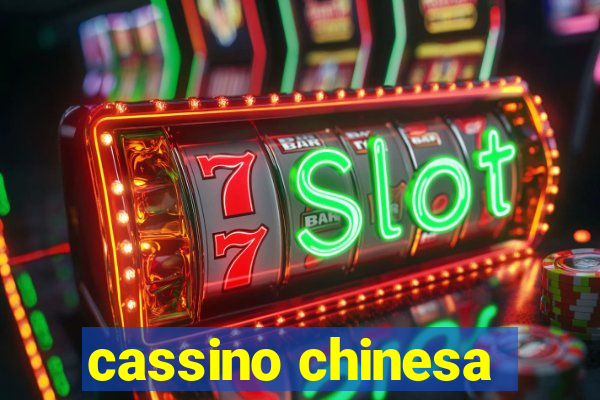 cassino chinesa